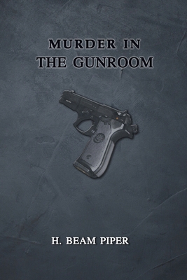 Murder in the Gunroom: Annotated B08TR4RQ54 Book Cover