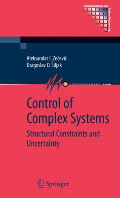 Control of Complex Systems: Structural Constrai... 1441912150 Book Cover