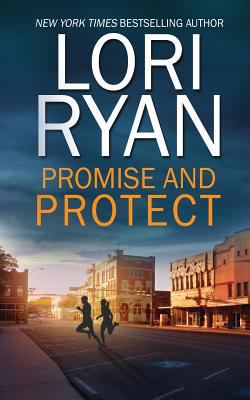 Promise and Protect (Heroes of Evers, Texas) 1523413352 Book Cover