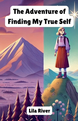 The Adventure of Finding My True Self            Book Cover