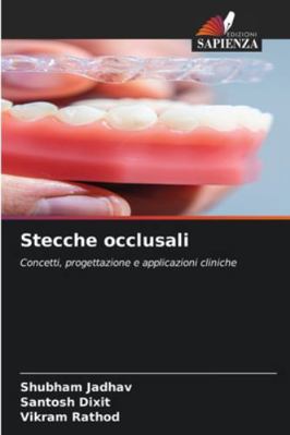 Stecche occlusali [Italian] 6209357822 Book Cover