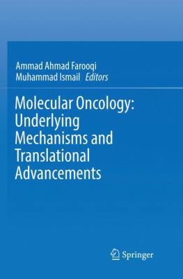Molecular Oncology: Underlying Mechanisms and T... 3319850571 Book Cover