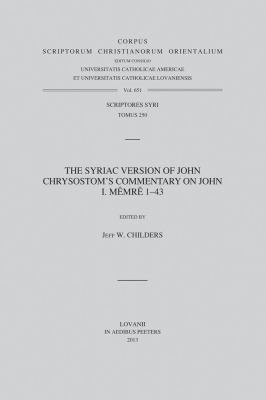 The Syriac Version of John Chrysostom's Comment... 9042927283 Book Cover