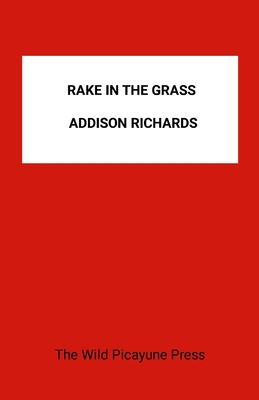 The Rake in the Grass 1300888741 Book Cover