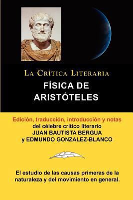 Fisica de Aristoteles, Coleccion La Critica Lit... [Spanish] 8470839527 Book Cover