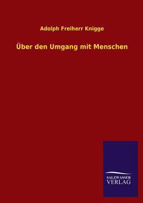 Über den Umgang mit Menschen [German] 3846027200 Book Cover