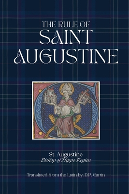The Rule of St. Augustine B0FB15HFRL Book Cover