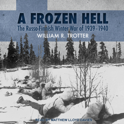 A Frozen Hell: The Russo-Finnish Winter War of ... 1977302920 Book Cover