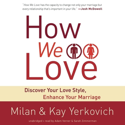 How We Love: Discover Your Love Style, Enhance ... 1504731964 Book Cover