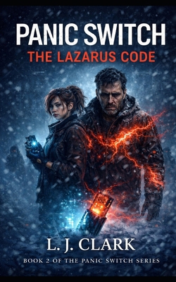 Panic Switch: The Lazarus Code B0G8CZGMYM Book Cover