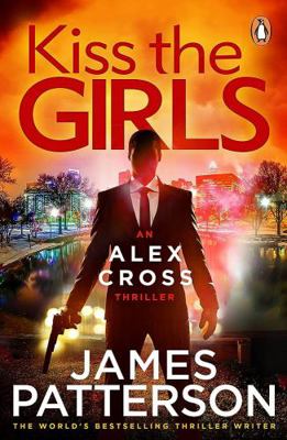 Kiss the Girls: (Alex Cross 2) 1784757489 Book Cover