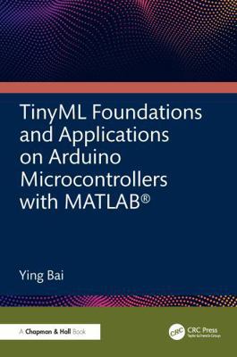 Tinyml Foundations and Applications on Arduino ... 1041329458 Book Cover