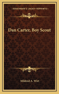 Dan Carter, Boy Scout 1164489291 Book Cover