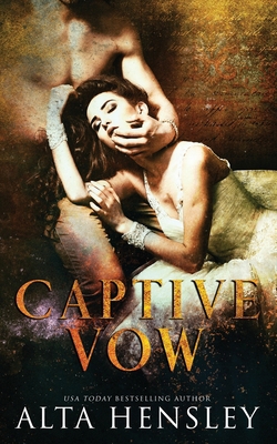 Captive Vow: A Dark Arranged Marriage Romance 1953504469 Book Cover