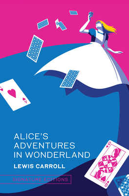 Alice's Adventures in Wonderland 1454956607 Book Cover