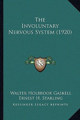 The Involuntary Nervous System (1920) 1164164732 Book Cover