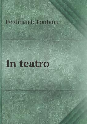 In teatro [Italian] 5518951876 Book Cover
