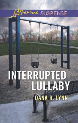 Interrupted Lullaby 0373447248 Book Cover