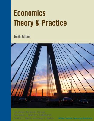 Economics Theory & Practice Tenth Edition (Fox ... 1118700767 Book Cover