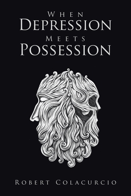 When Depression Meets Possession B0CFCW7PR5 Book Cover