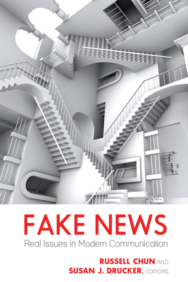 Fake News: Real Issues in Modern Communication 143315952X Book Cover