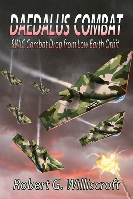 Daedalus Combat: SWIC Combat Drop from Low Eart... 1947867652 Book Cover