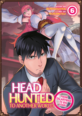 Headhunted to Another World: From Salaryman to ... B0CG8F4Z34 Book Cover