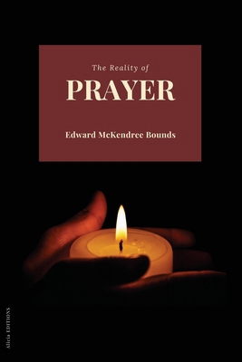 The Reality of Prayer 2384553437 Book Cover