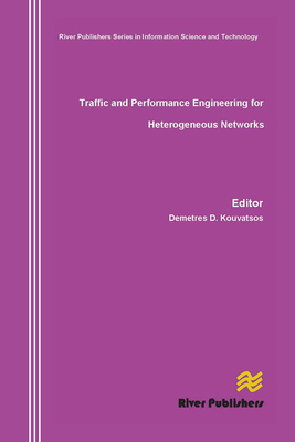 Traffic and Performance Engineering for Heterog... 877004564X Book Cover