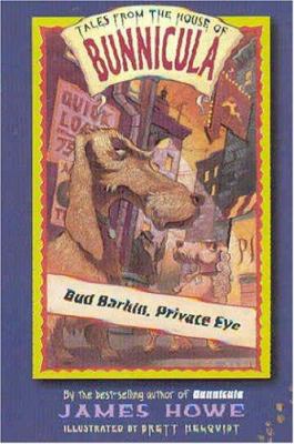 Bud Barkin, Private Eye 0689869894 Book Cover