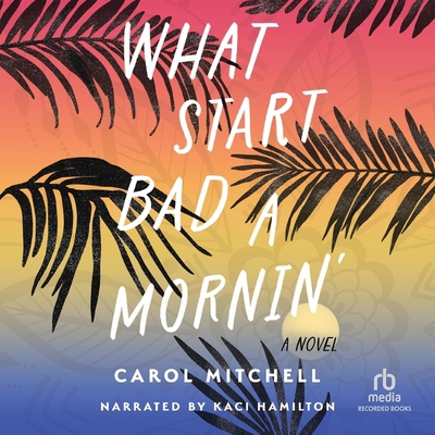 What Start Bad a Mornin' B0D8LDX7G8 Book Cover