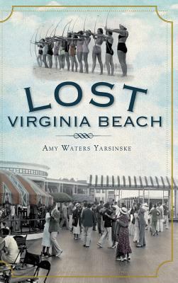 Lost Virginia Beach 1540205703 Book Cover