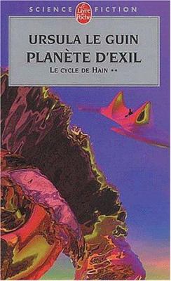 Planète d'Exil (Le Cycle de Hain, Tome 2) [French] 2253072524 Book Cover