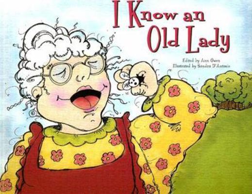 I Know an Old Lady (Traditional Songs) 1404804307 Book Cover