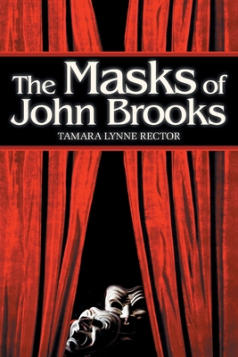 The Masks of John Brooks 1039153801 Book Cover