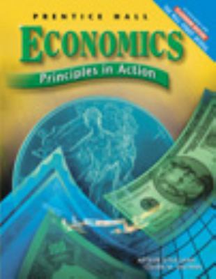 Economics: Principles in Action Student Edition... 0131334832 Book Cover