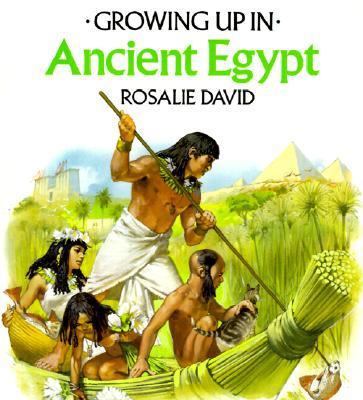 Growing Up in Ancient Egypt 078571703X Book Cover