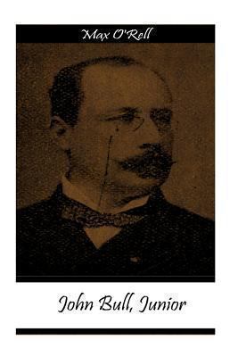 John Bull, Junior 1477660666 Book Cover