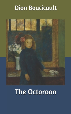 The Octoroon B0863QDCWZ Book Cover