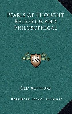 Pearls of Thought Religious and Philosophical 1163324442 Book Cover