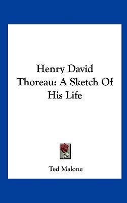 Henry David Thoreau: A Sketch of His Life 1161557199 Book Cover