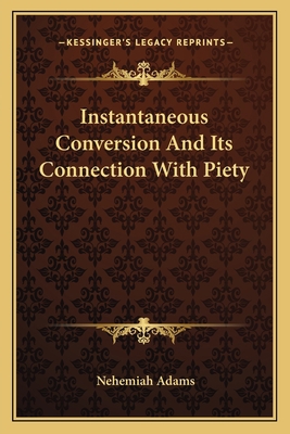 Instantaneous Conversion And Its Connection Wit... 116275205X Book Cover