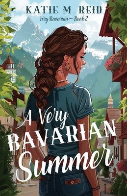 A Very Bavarian Summer 1953957633 Book Cover
