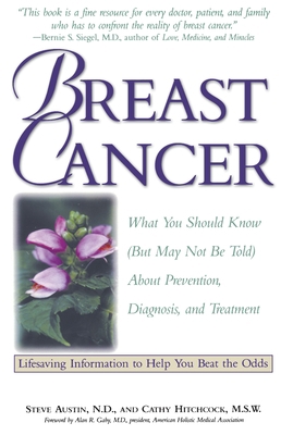 Breast Cancer : What You Should Know (but May N... B006SRXRIG Book Cover