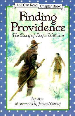 Finding Providence: The Story of Roger Williams 0613049713 Book Cover