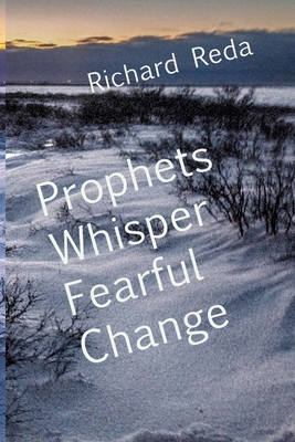 Prophets Whisper Fearful Change B0CWRXZZ7J Book Cover