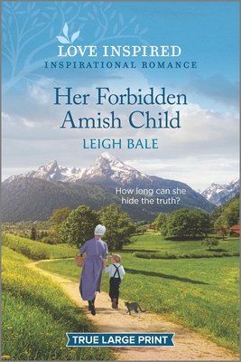 Her Forbidden Amish Child: An Uplifting Inspira... [Large Print] 1335586628 Book Cover