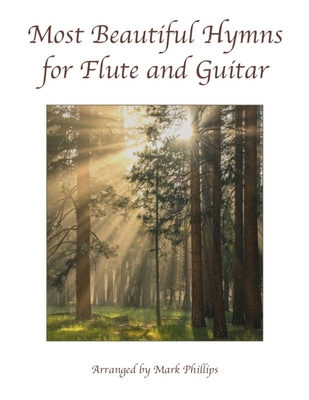 Most Beautiful Hymns for Flute and Guitar B0CK3Q8DGD Book Cover