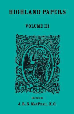Highland Papers, Volume III 0788401866 Book Cover