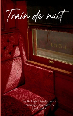 Train de nuit [French] 2322613444 Book Cover
